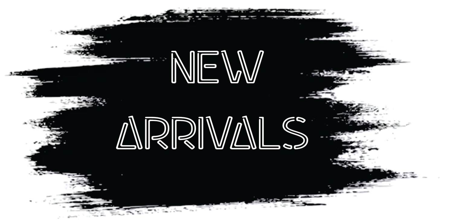 NEW ARRIVALS