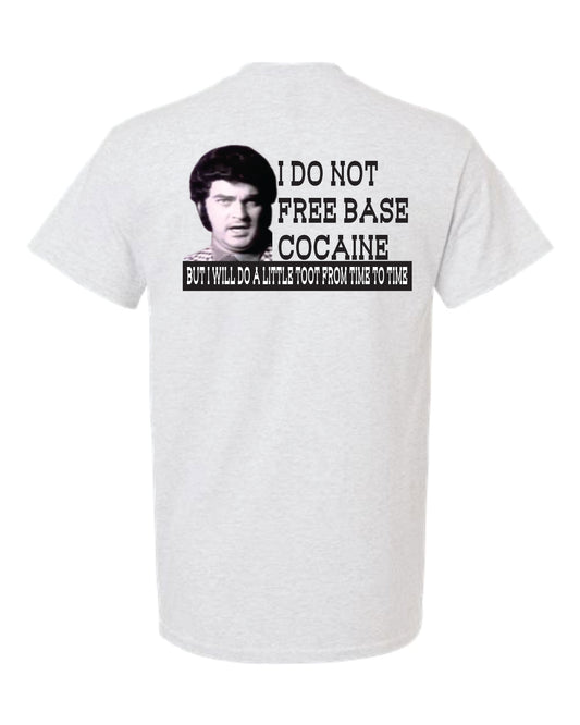 I Do Not Free Base - Sub Tee