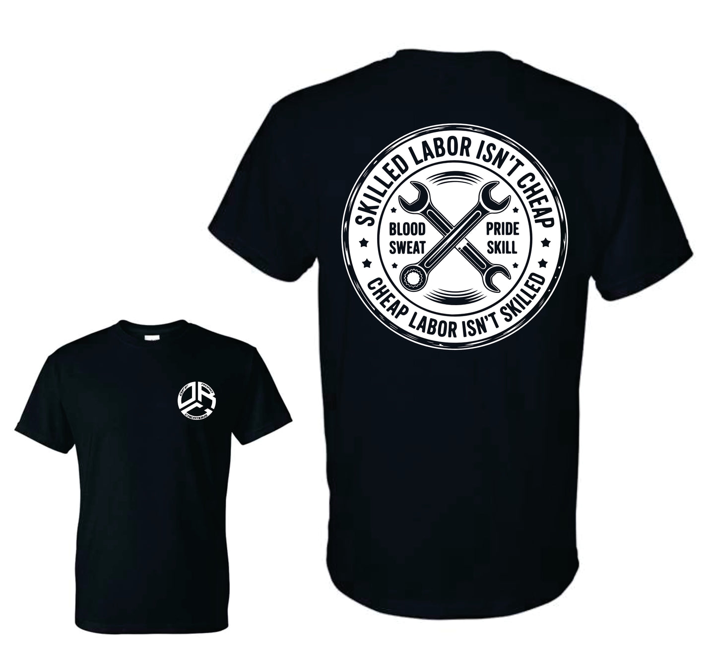 Skilled Labor Aint Cheap - Graphic Tee