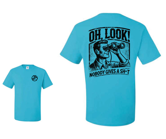 Oh LOOK - Nobody Gives A Shit - Graphic Tee